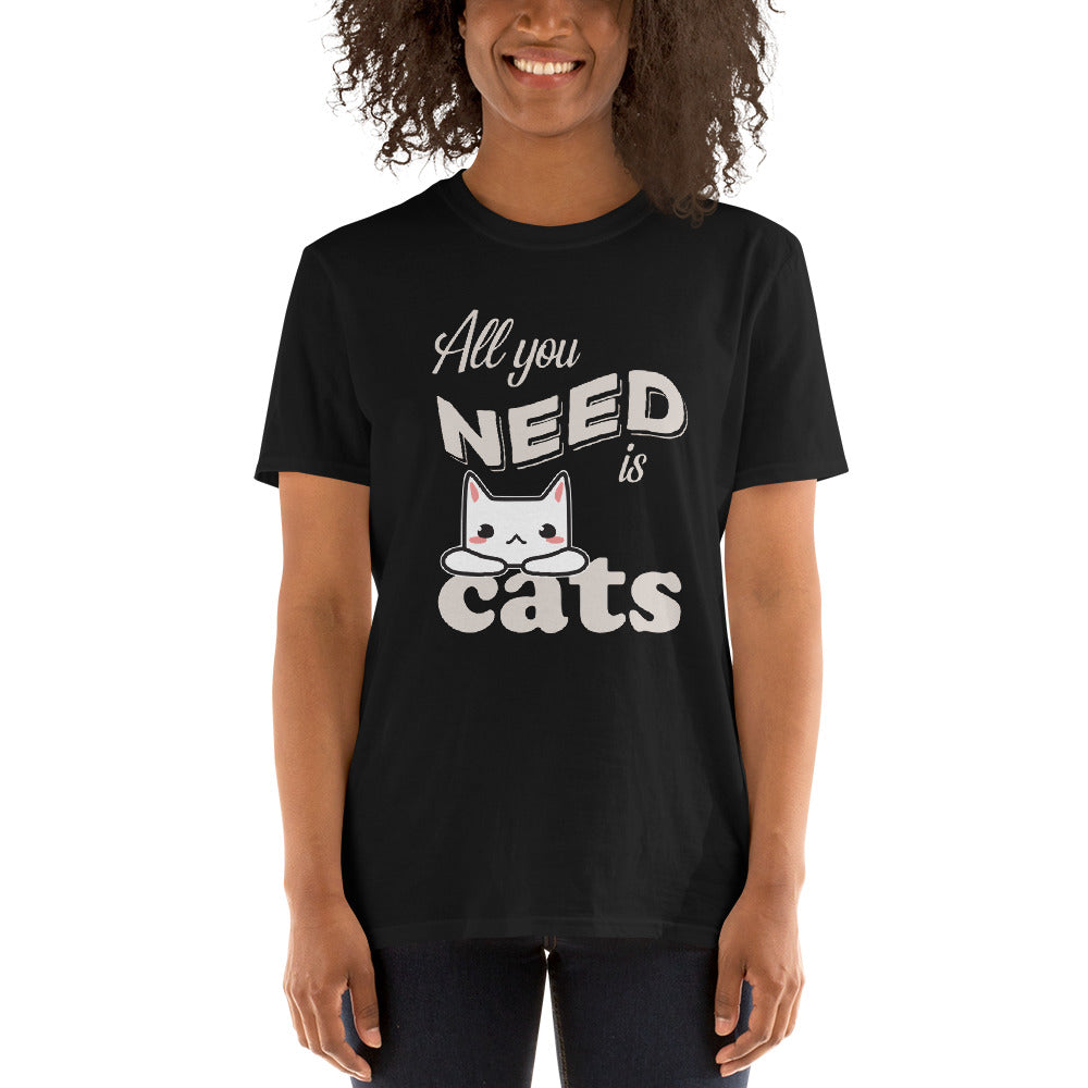 All you need is Cats - Lustiges Katzen - Shirt