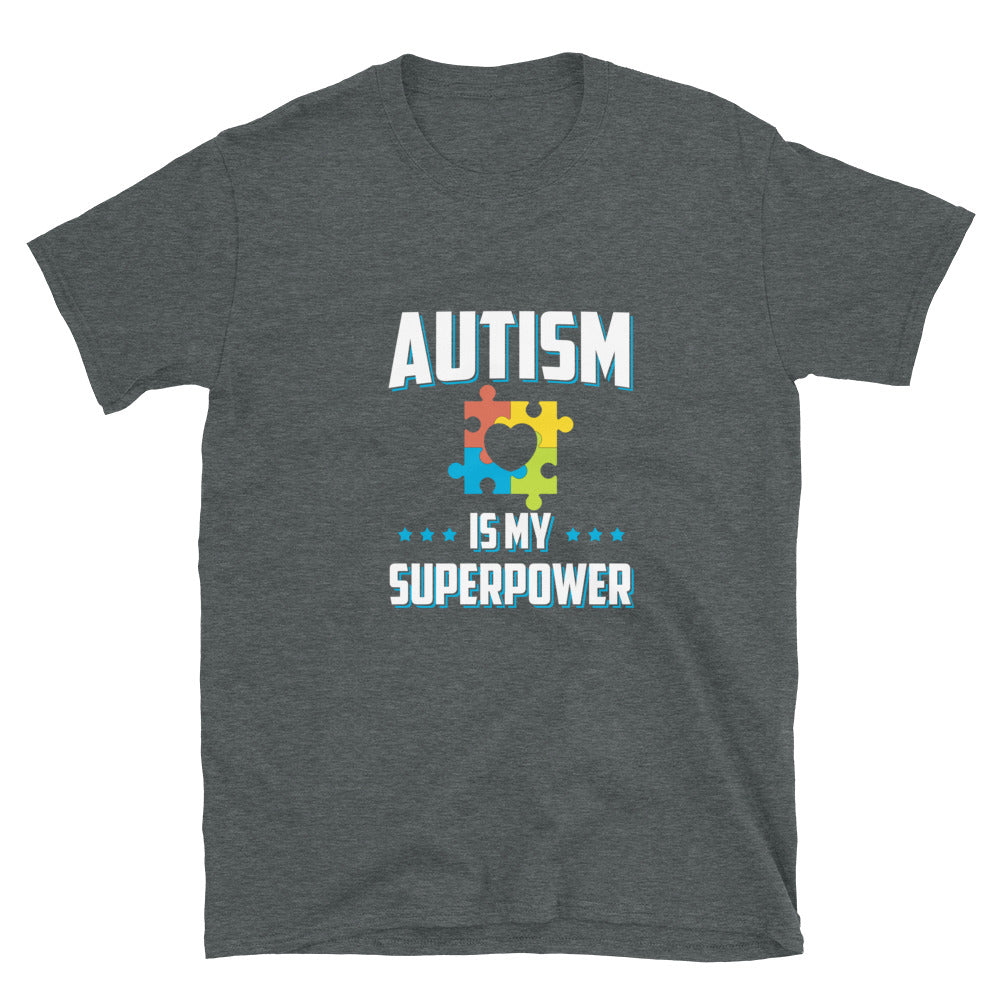 Autism is my Superpower - Autismus - Shirt